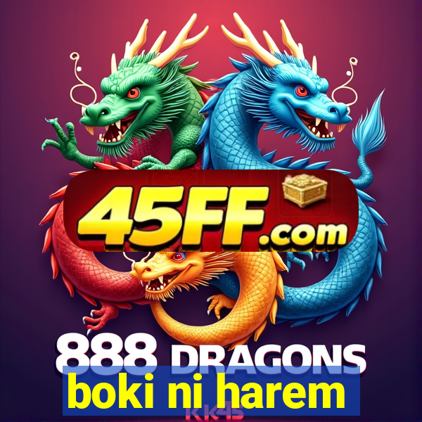 boki ni harem
